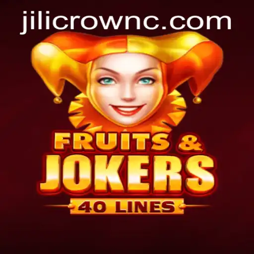 Exploring the Exciting World of FruitsAndJokers40 and JILI CROWN