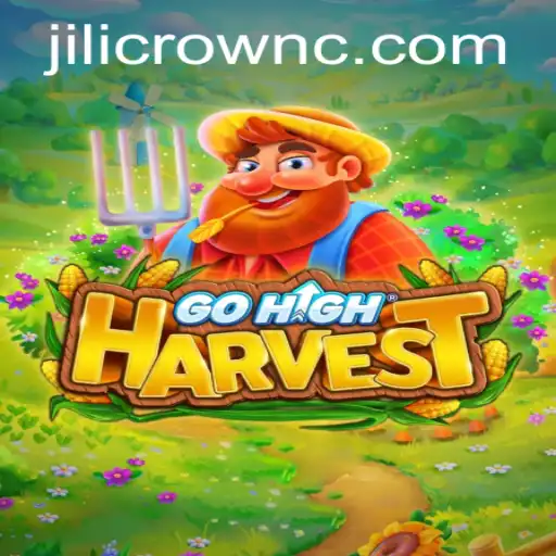 GoHighHarvest: Navigating the Exciting World of JILI CROWN