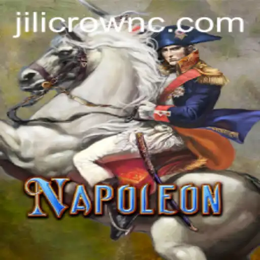 Explore the Exciting World of Napoleon - A Thrilling Adventure with JILI CROWN